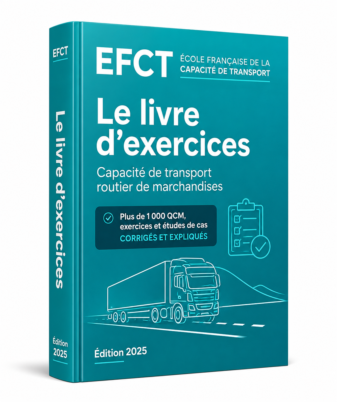 Le livre d'exercices EFCT regroupe plus de 1 000 QCM, exercices corrigés et études de cas pour s'entraîner efficacement à l'examen de la capacité de transport routier de marchandises.